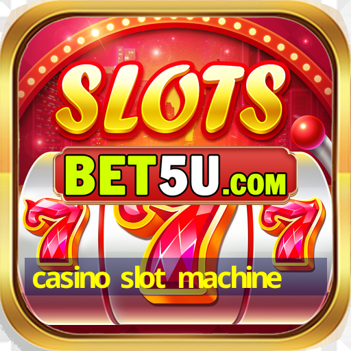 casino slot machine